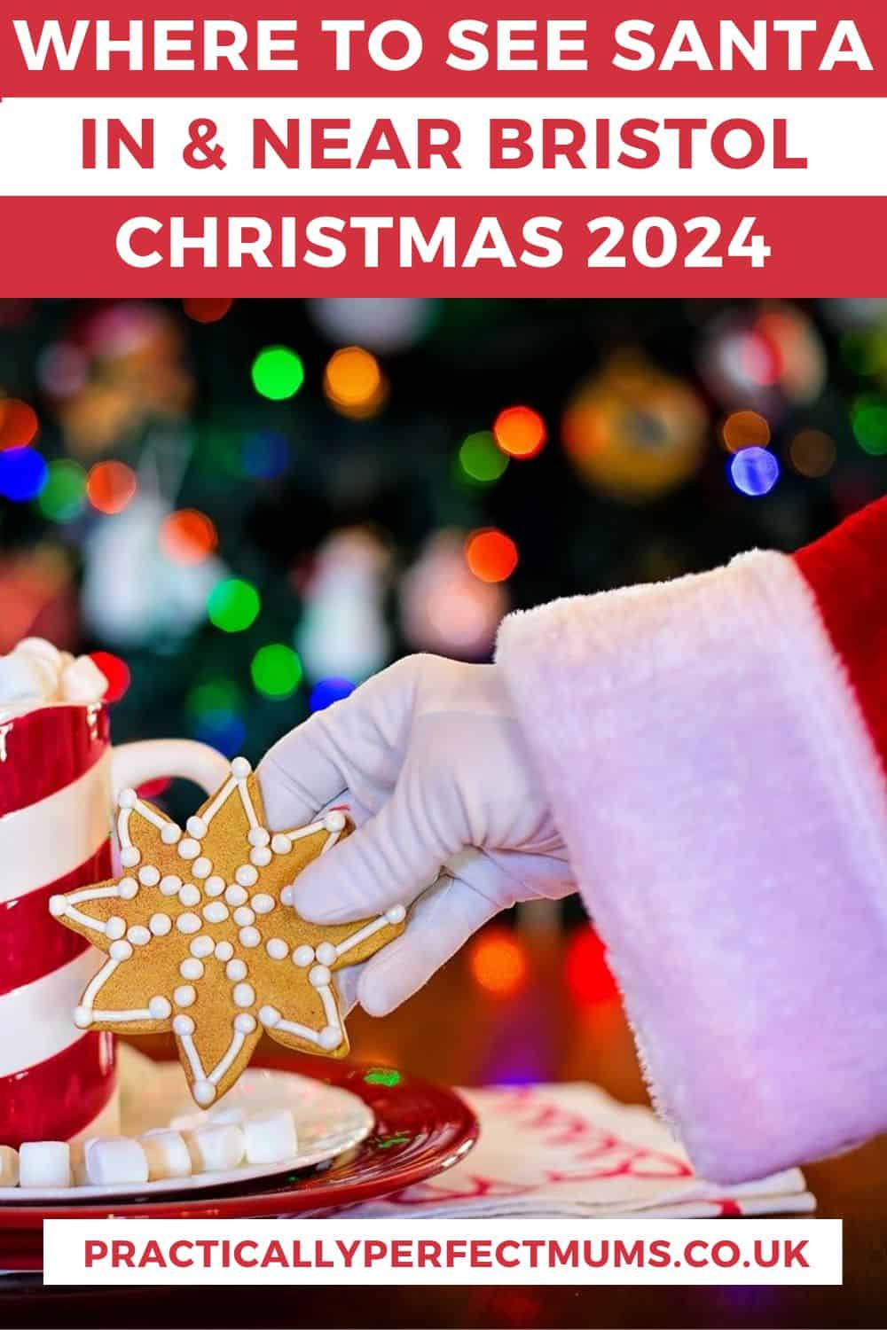 Text reads "Where to see Santa in and around Bristol Christmas 2024" over image of Father Christmas's arm reaching in for a festive cookie.